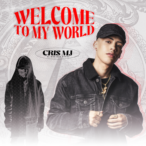 Cris MJ - Welcome To My World