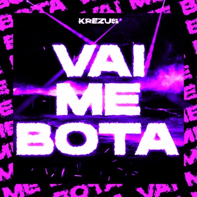  - Vai Me Bota (Slowed)