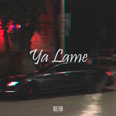  - Ya Lame