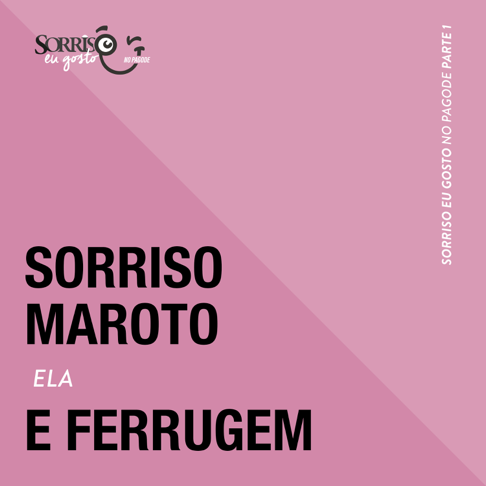 Sorriso Maroto, Ferrugem - Ela (Ao Vivo)