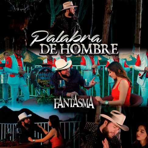 El Fantasma - Palabra de Hombre