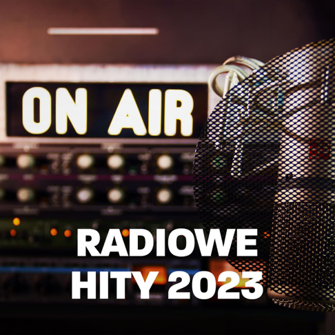  - Radiowe Hity 2023