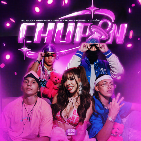 El Gudi, Yeri Mua, Jey F, Alan Dazmel, Ovi&#241;a - Chup&#243;n