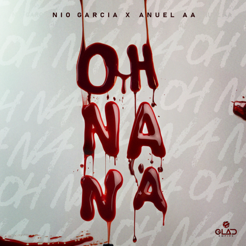 Nio García, Casper Mágico & Bad Bunny, Anuel Aa - Oh Na Na