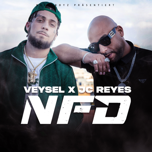 Veysel, J.C. Reyes - NFD