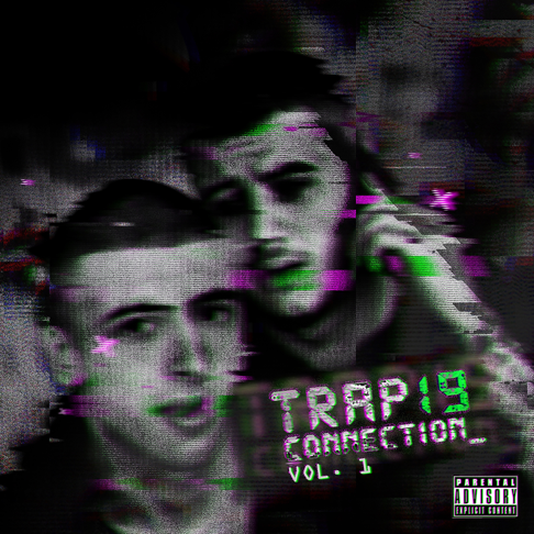 Trap19 Connection - Trap19 Connection, Vol. 1