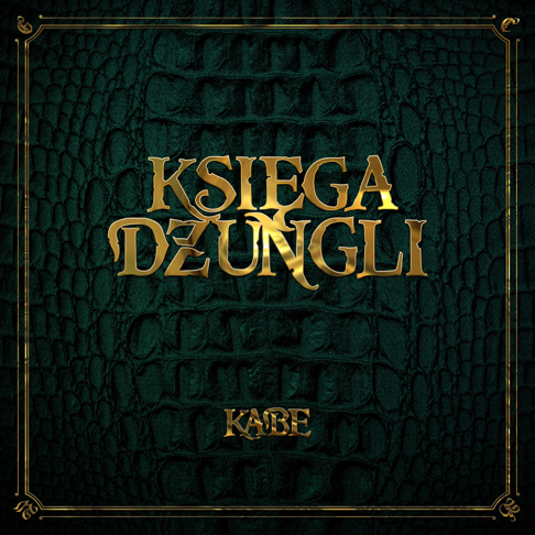 Kabe, Opiat - Ksi&#281;ga D&#380;ungli