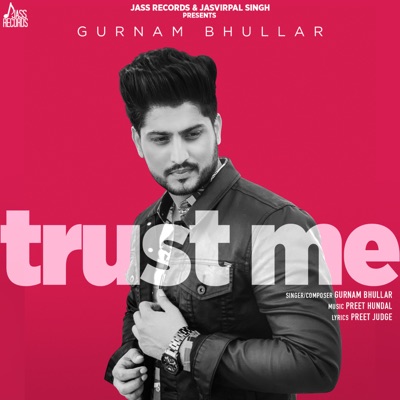 - Trust Me