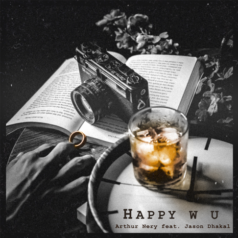 Arthur Nery - Happy w u (feat. Jason Dhakal)