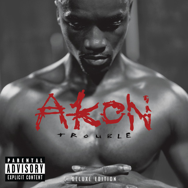 Akon - Trouble Deluxe Edition