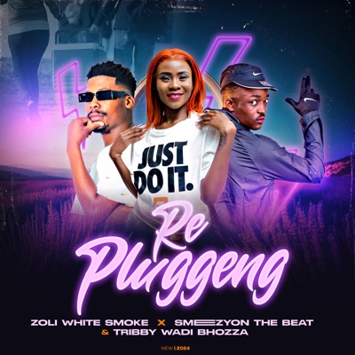  - Re Pluggeng (feat. SmeezyOn The Beat & Tribby WaDi Bhozza)