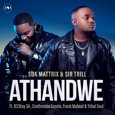  - Athandwe (feat. B33Kay SA, Cnethemba Gonelo, Frank Mabeat & Tribal Soul)