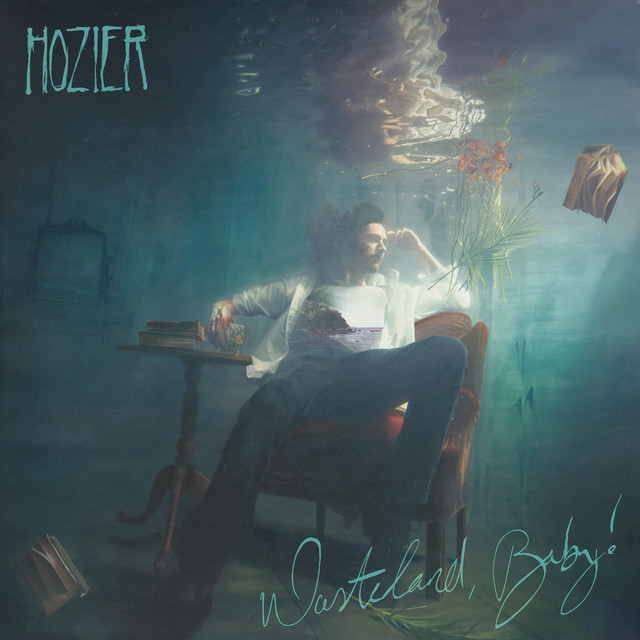 Hozier - Wasteland, Baby!