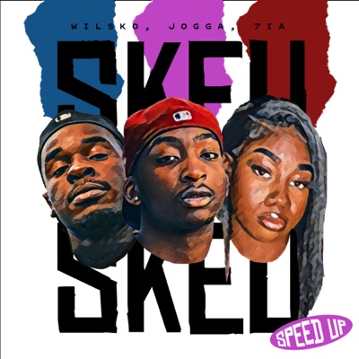  - SKEU SKEU (feat. wilsko & 7ia) [Speed Up]