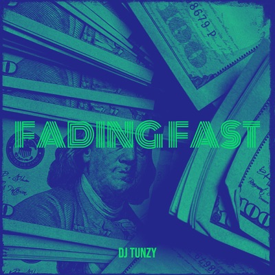  - Fading Fast