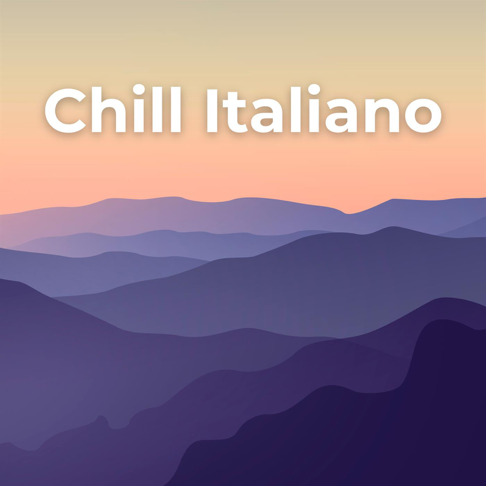  - Chill Italiano