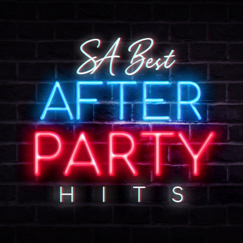  - S.A Best Afterparty Hits