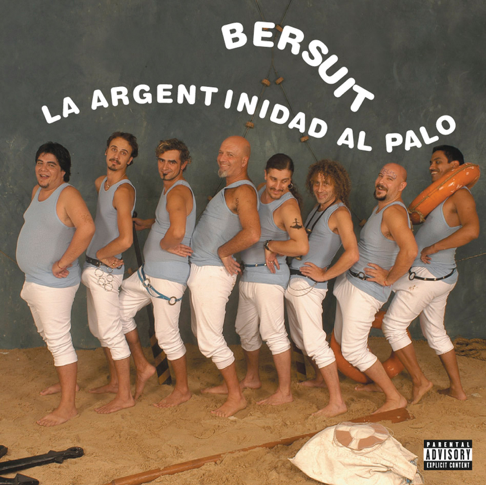 Bersuit Vergarabat - La Argentinidad al Palo