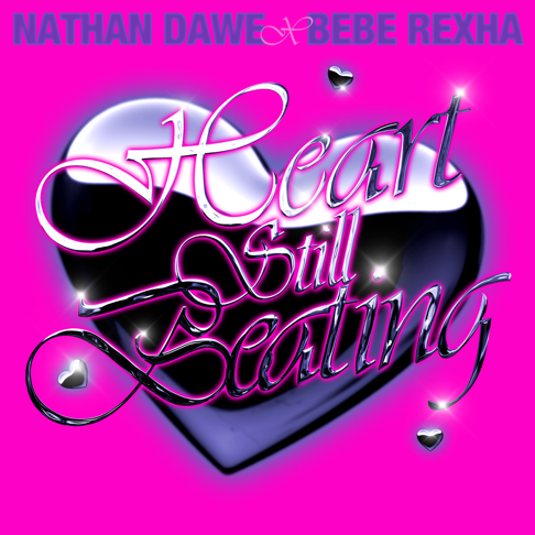 Nathan Dawe, BebeRexha - Heart Still Beating