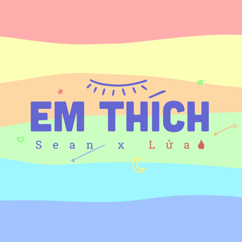 sean, L&#7917;a - Em Th&#237;ch