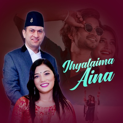  - Jhyalaima Aina (feat. Laxmi Khadka)