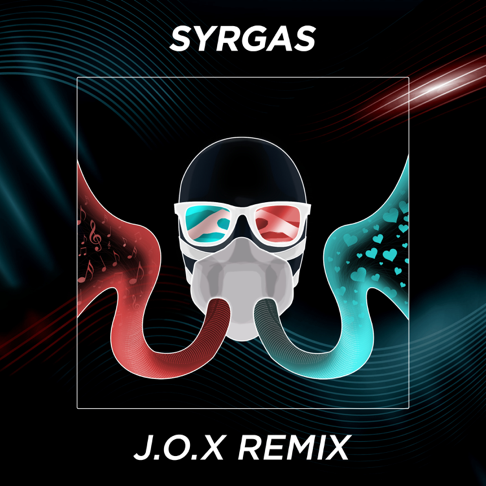 LBSB, Jox - SYRGAS (Till Anna) [J.O.X Remix]