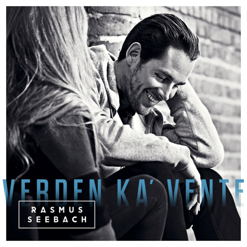 Rasmus Seebach - Verden Ka' Vente