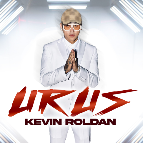 KEVIN ROLDAN ♛ - URUS