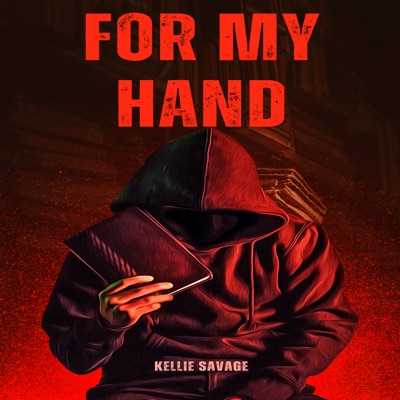  - For My Hand