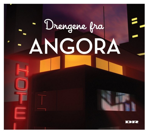 Drengene fra Angora - Drengene Fra Angora