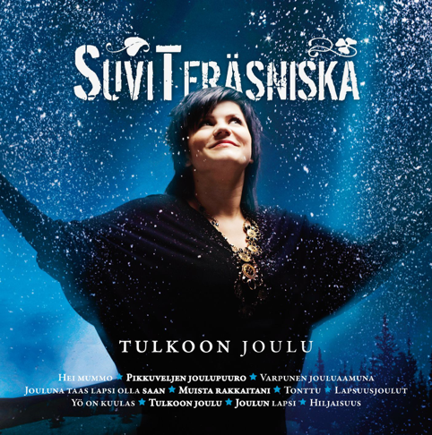 Suvi Ter&#228;sniska - Tulkoon Joulu