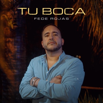  - Tu Boca