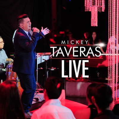  - Mickey Taveras (Live)