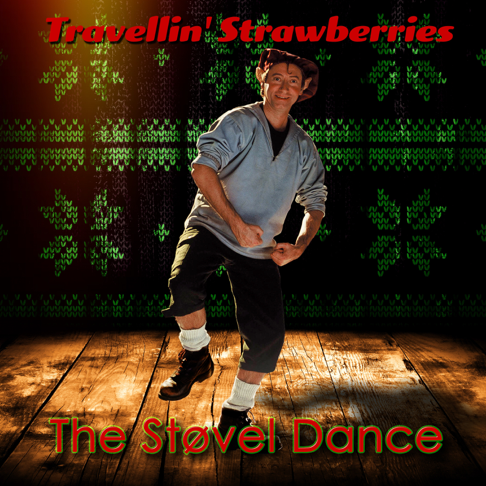 Travellin' Strawberries - The St&#248;vel Dance