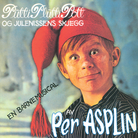 Per Asplin - Putti Plutti Pott Og Julenissens Skjegg