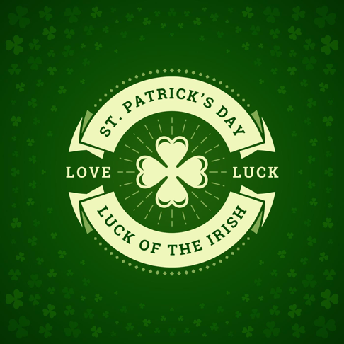  - Saint Patrick's Day - Luck of the Irish - Love Luck