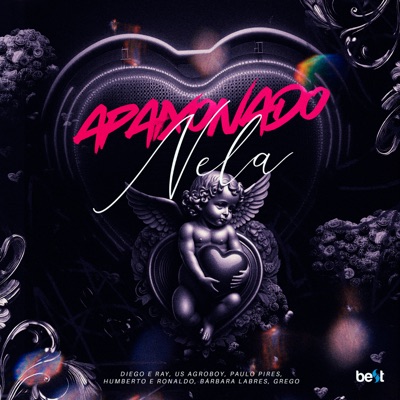  - Apaixonado Nela (feat. Humberto & Ronaldo, US Agroboy, Diego & Ray & ÉaBest)