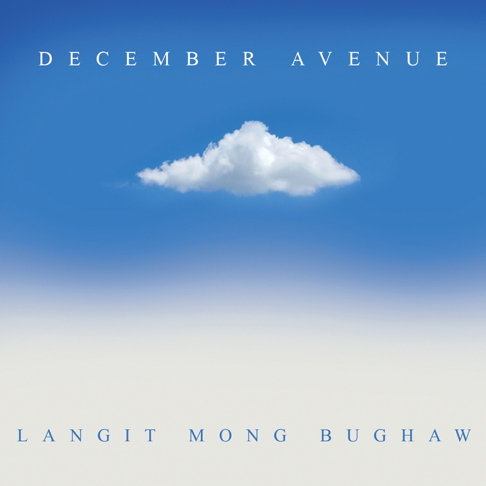 December Avenue - Langit Mong Bughaw