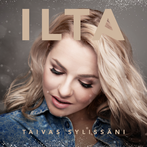 Ilta - Taivas syliss&#228;ni