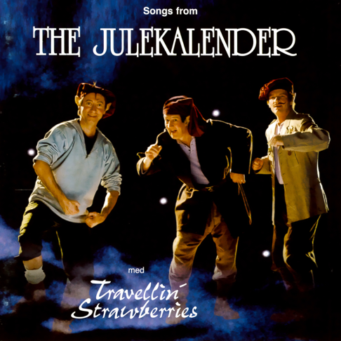 Travellin' Strawberries - Songs from the Julekalender