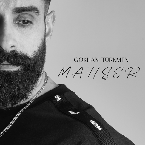 G&#246;khan T&#252;rkmen - Mah&#351;er