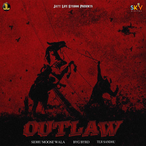 Sidhu Moose Wala - Outlaw