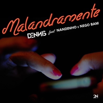  - Malandramente