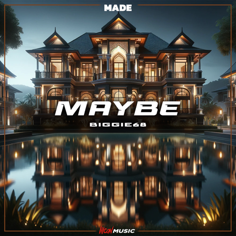 MADE, Biggie68 - Maybe