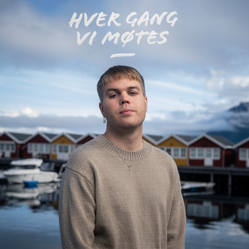 Ram&#243;n, Hver gang vi m&#248;tes - Hver Gang Vi M&#248;tes 2024