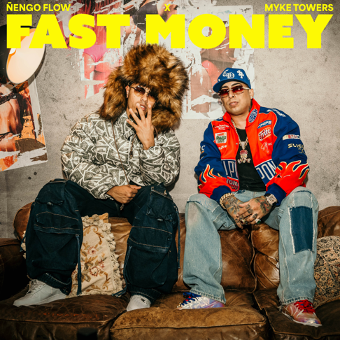 &#209;engo Flow, Myke Towers - Fast Money