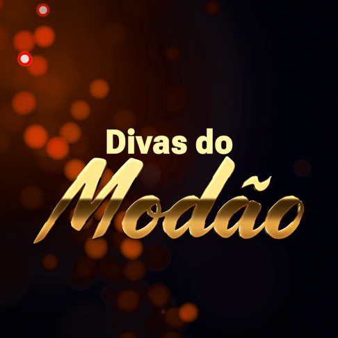  - Divas do Mod&#227;o