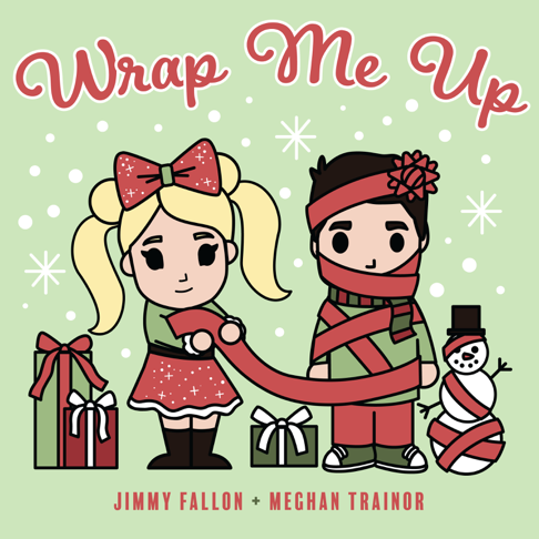 Jimmy Fallon, Meghan Trainor - Wrap Me Up