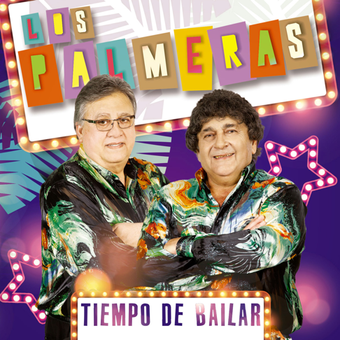 Los Palmeras - Tiempo De Bailar