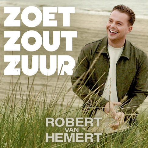 Robert van Hemert - Zoet, Zout, Zuur